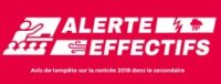 Rentrée 2018 Alerte effectifs !