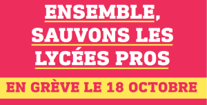 Réforme du lycée professionnel Journée d'action du 18 octobre