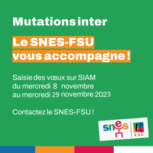 Mutations inter : Être suivi.e et accompagné.e par le SNES FSU
